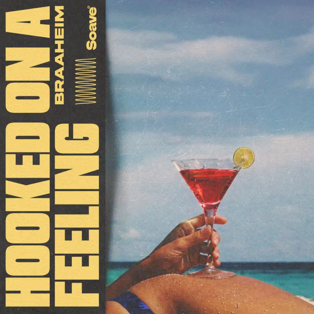 Hooked On A Feeling