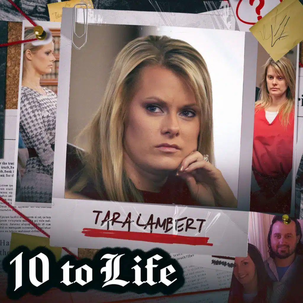 32: If Looks Could Kill: The Murder-For-Hire Case of Tara Lambert