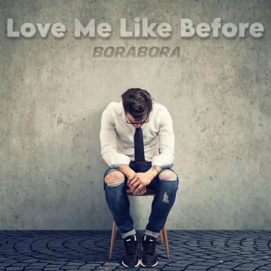 Love Me Like Before