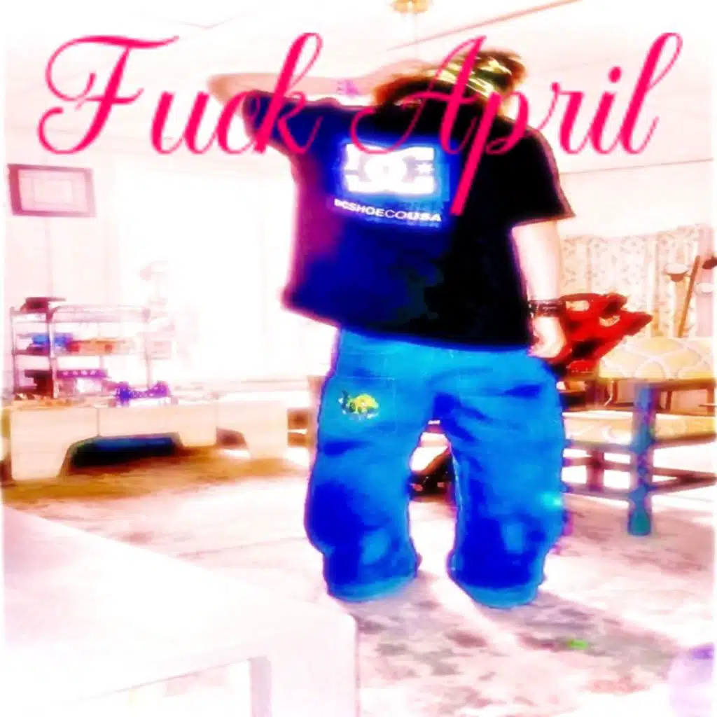 fuck april
