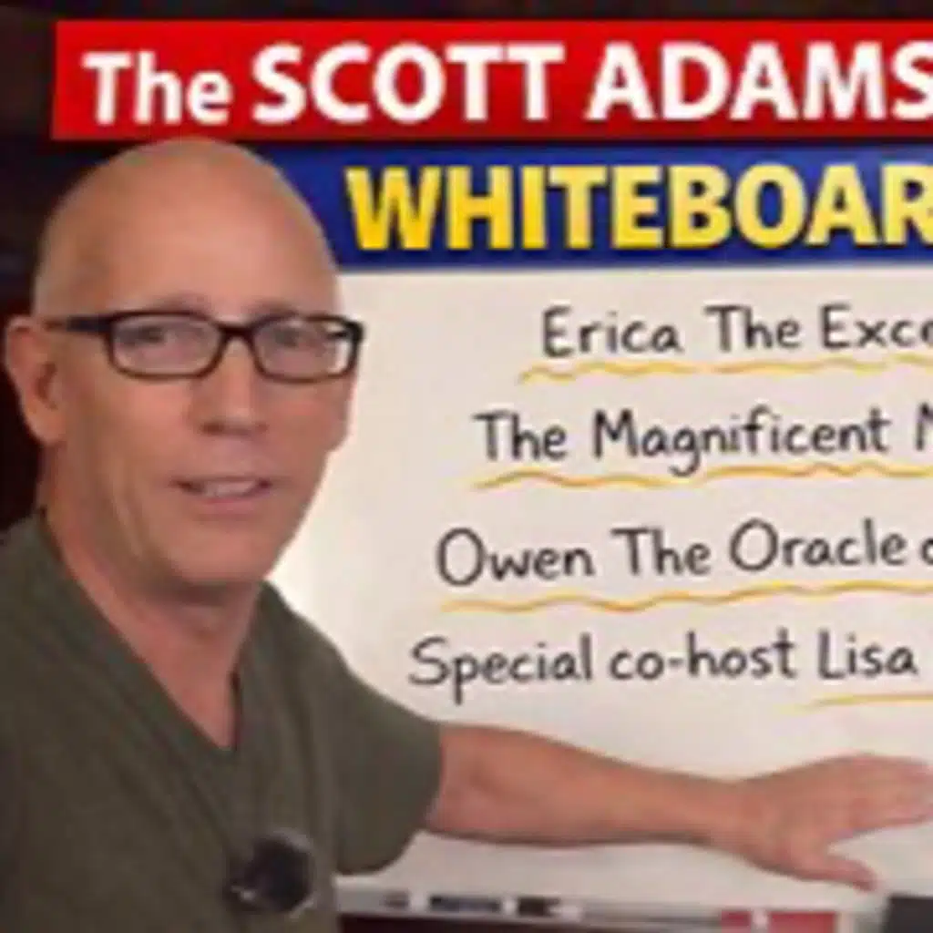 The Scott Adams School - 04/21/26 Lisa De Pasquale Joins The NEWS CREW. WHITEBOARD DAY!!!!