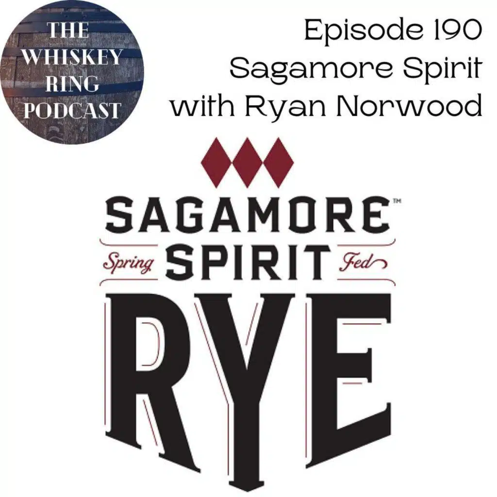 Ep. 190: Sagamore Spirit with Ryan Norwood