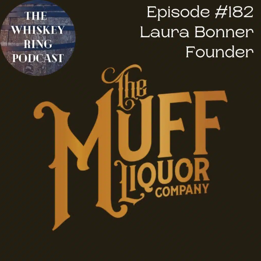 Ep. 182: Muff Liquor with Founder Laura Bonner