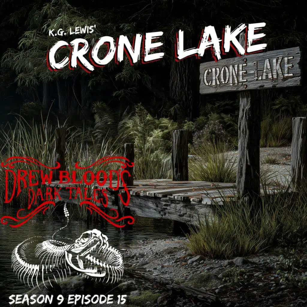 S9 Ep15: S9E15 - "Crone Lake" - Drew Blood