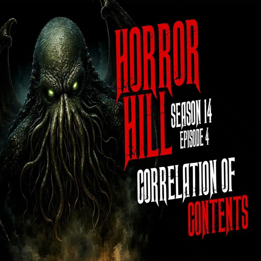S14 Ep5: S14E04 - "Correlation of Contents" - Horror Hill