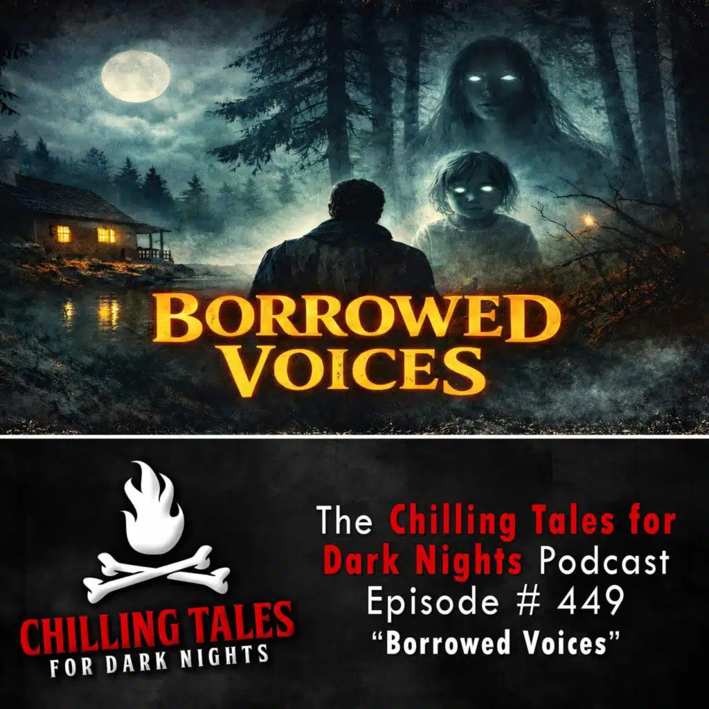 449: 449:  Borrowed Voices - Chilling Tales for Dark Nights