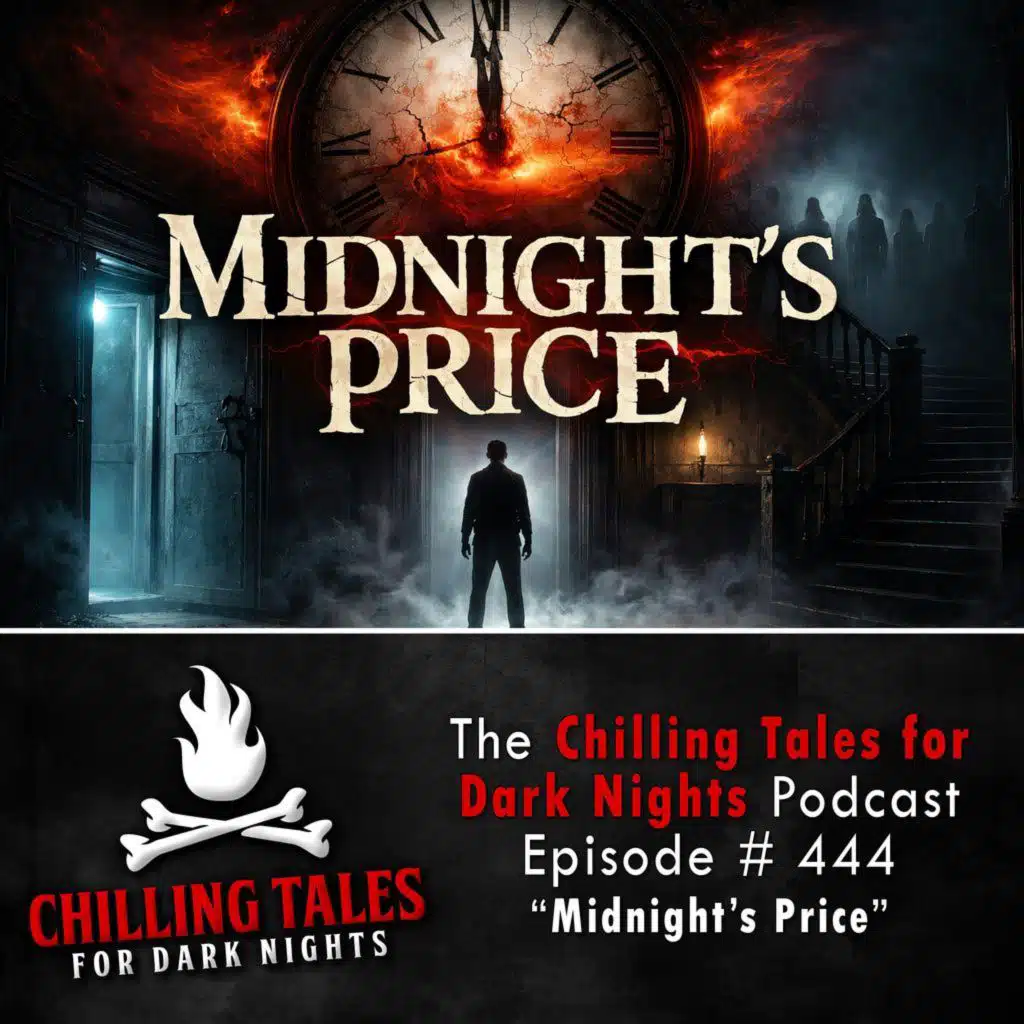 444: 444: Midnight's Price - Chilling Tales for Dark Nights