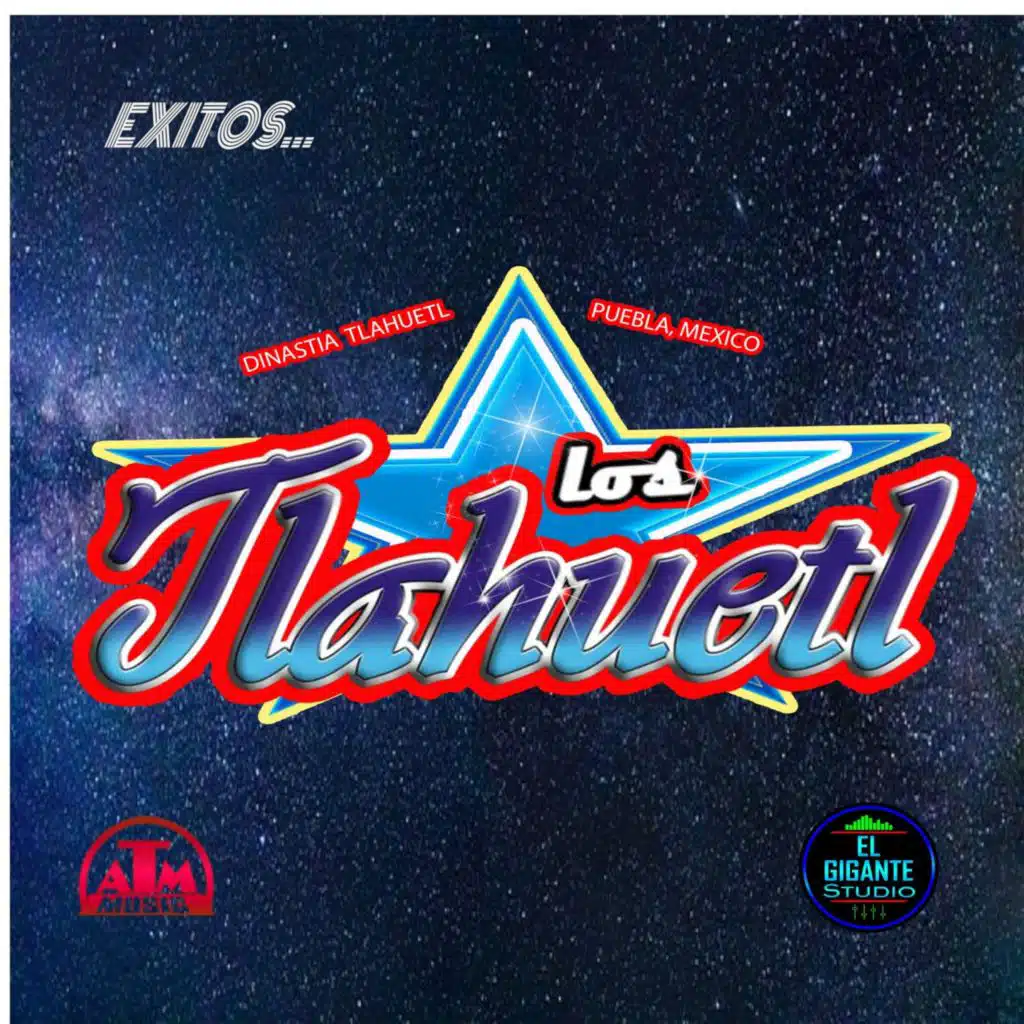 Exitos de la Dinastia Tlahuetl