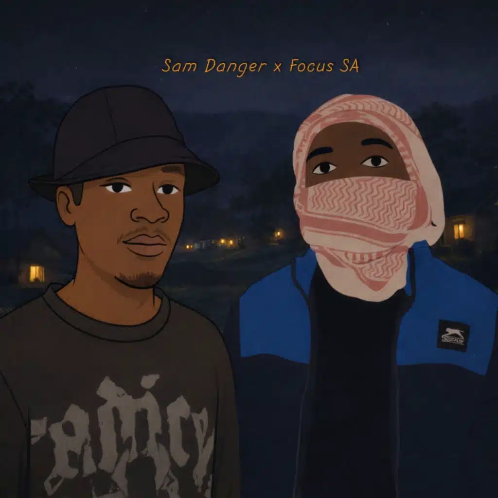 Focus SA & Sam Danger