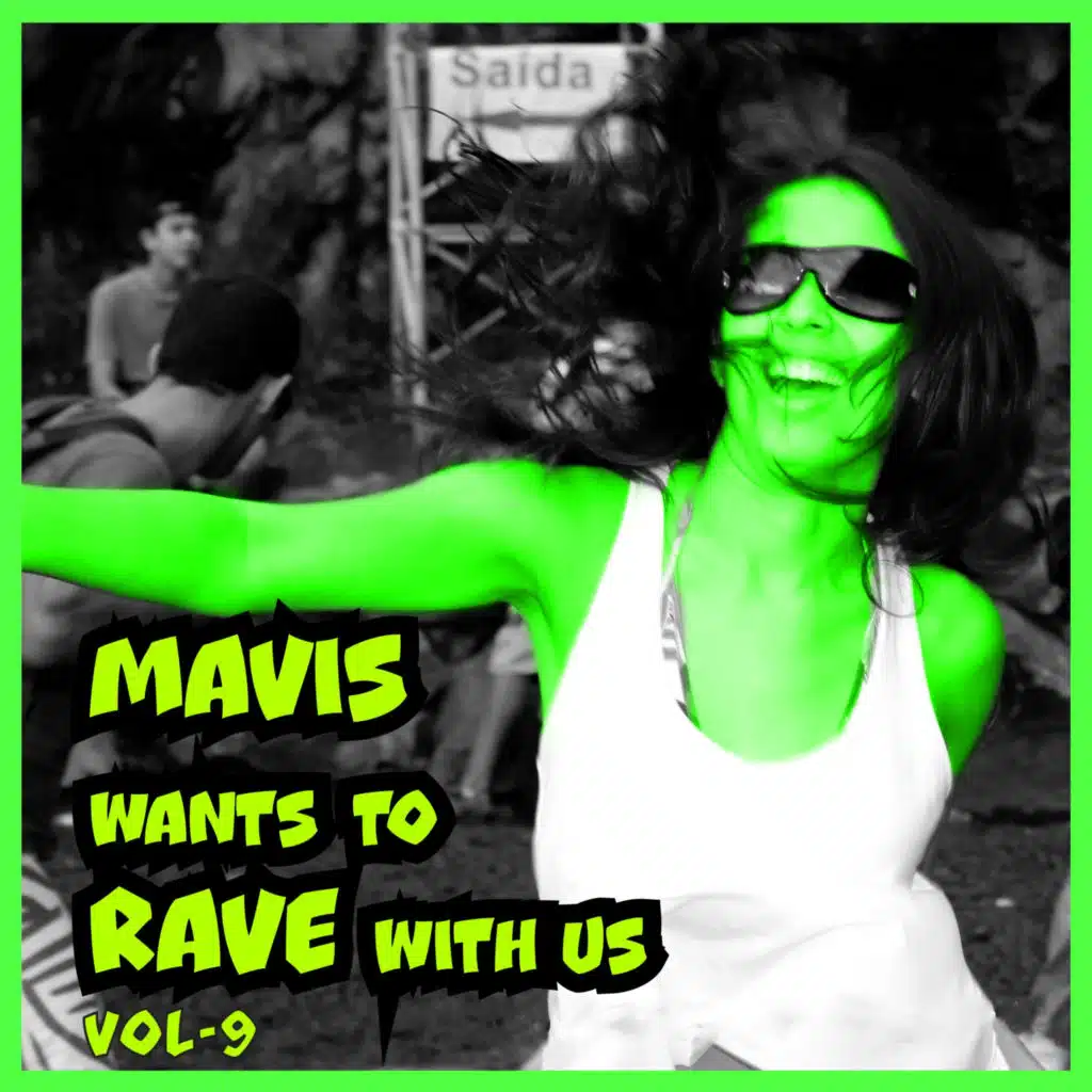 MAVIS Wants To RAVE With Us, Vol. 9
