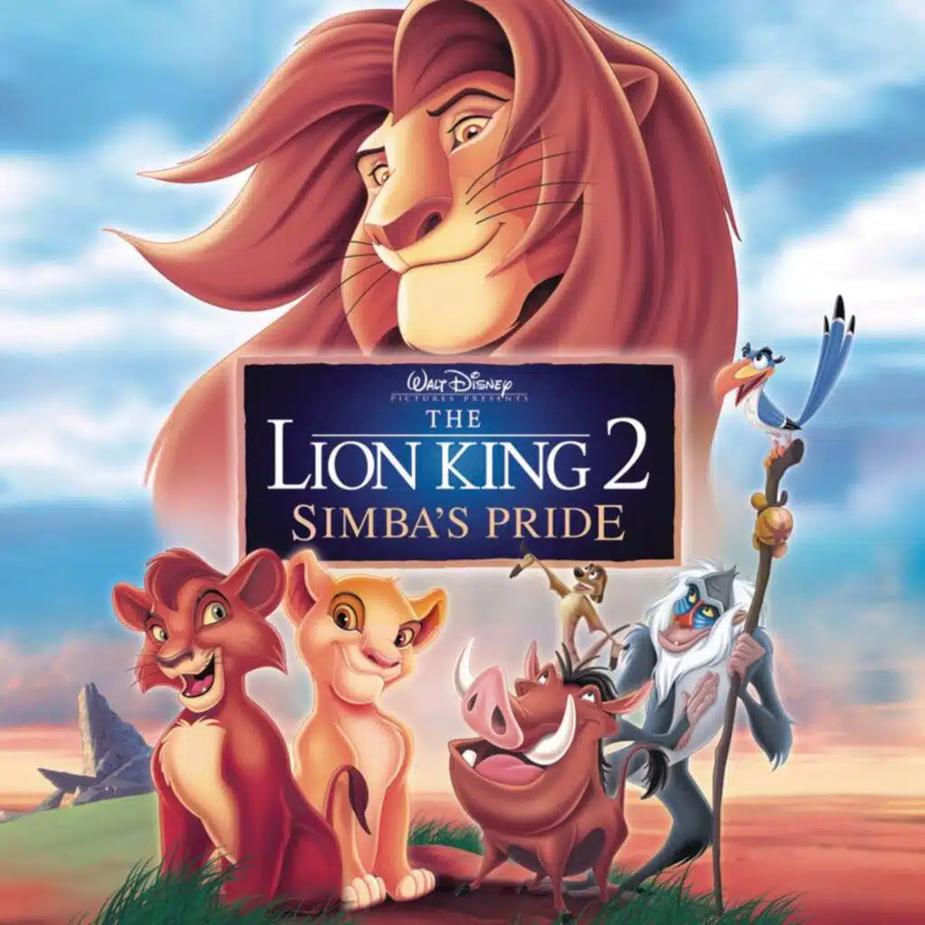Love Will Find A Way (From "Simba's Pride")