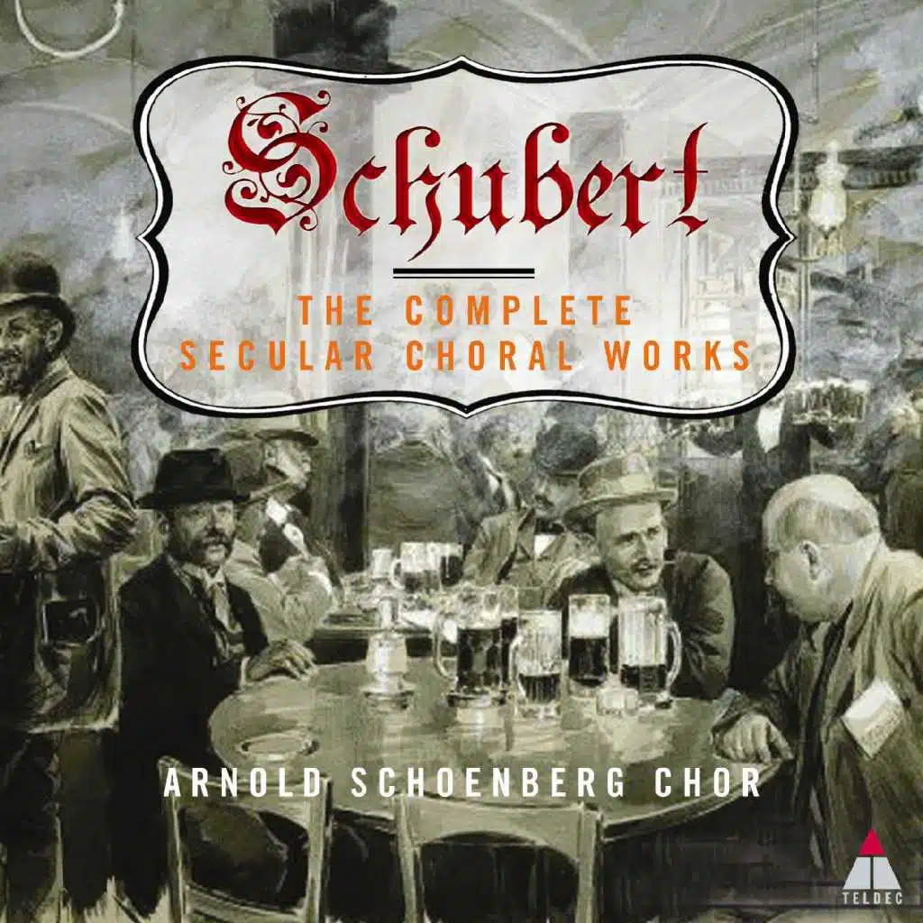 Schubert: The Complete Secular Choral Works