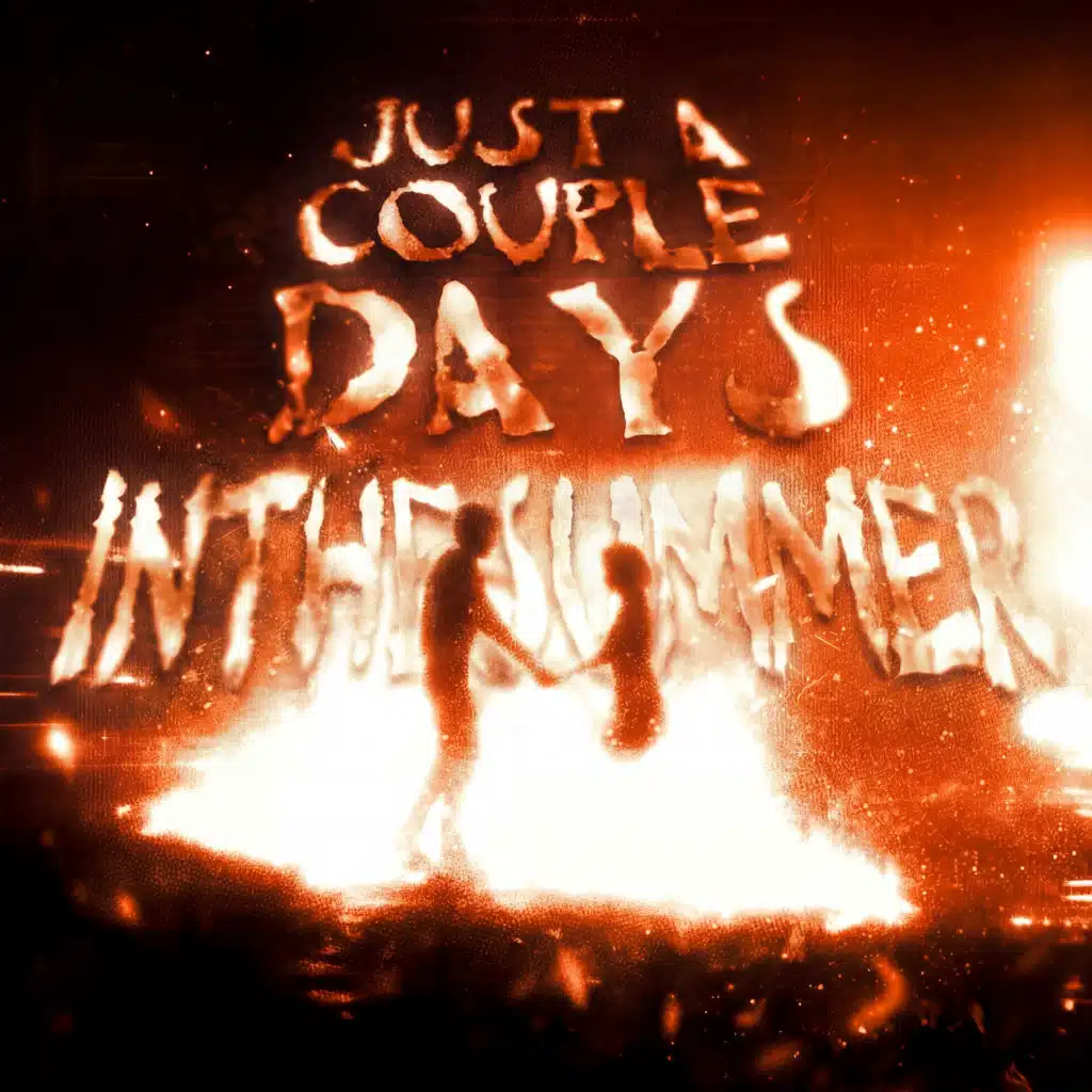 JUST A COUPLE DAYS IN THE SUMMER (RMX)