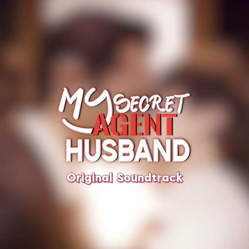 My Secret Agent Husband (Original Television Soundtrack)