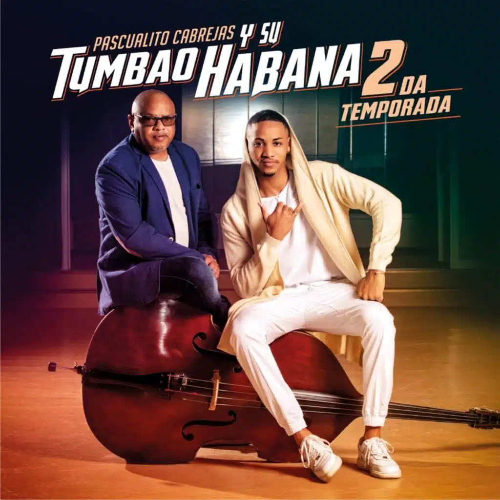 Pascualito Cabrejas y su Tumbao Habana