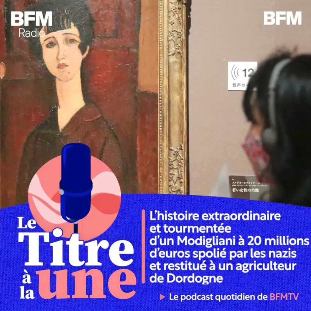 L’histoire extraordinaire et tourmentée d’un Modigliani à 20 millions d’euros spolié par les nazis et restitué à un agriculteur de Dordogne