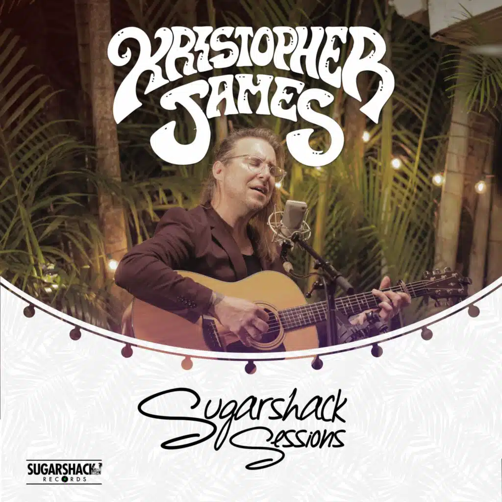 Kristopher James (Sugarshack Sessions)