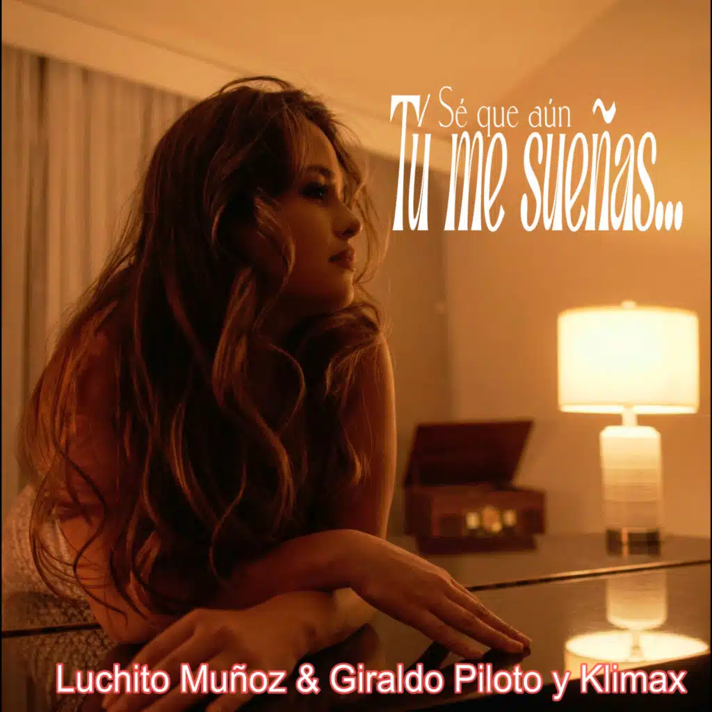 Luchito Muñoz & Giraldo Piloto y Klímax