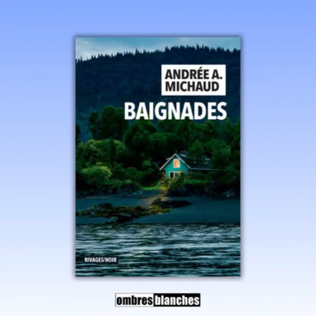 Andrée Michaud → Baignades