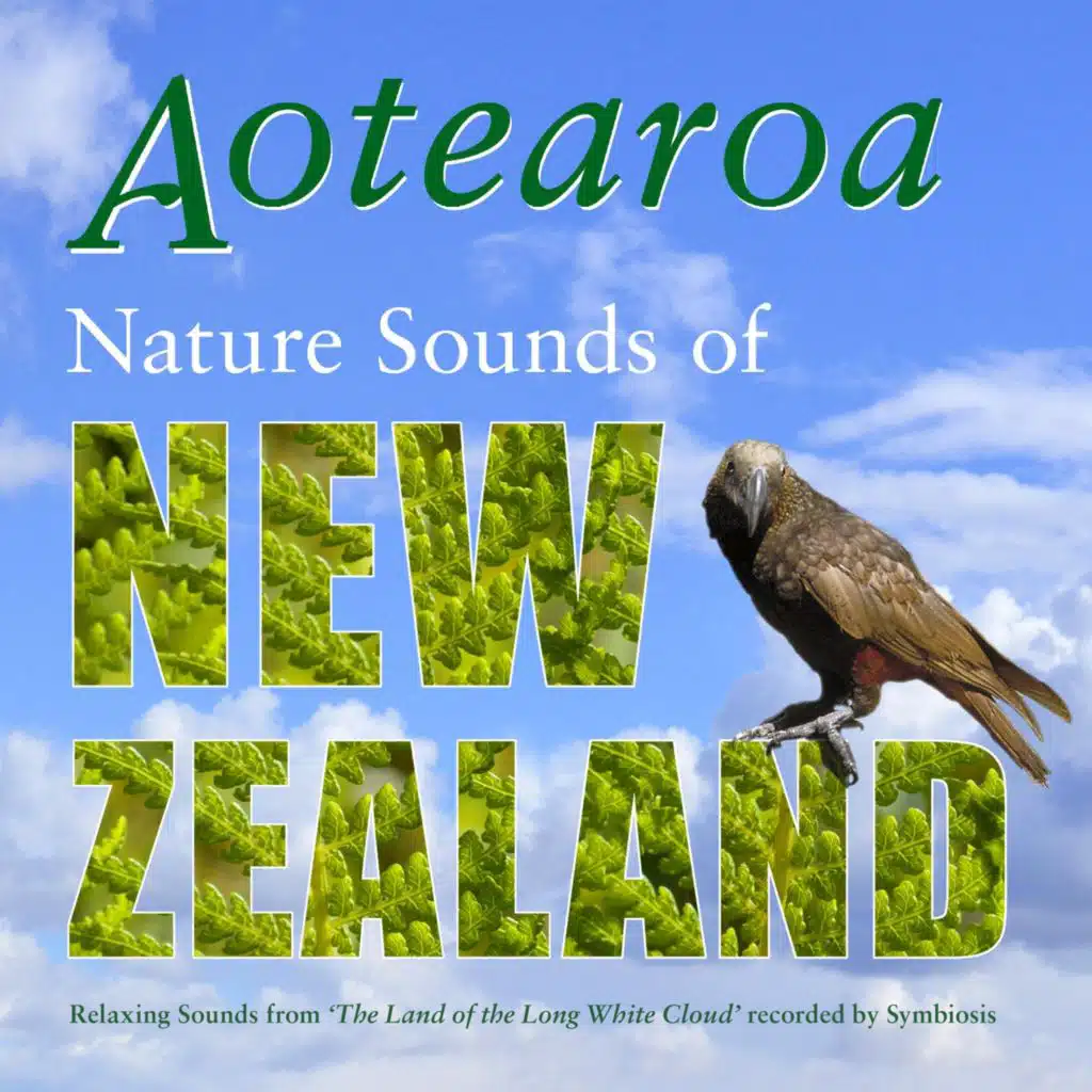 Aotearoa – Nature Sounds of New Zealand (Deluxe Edition)