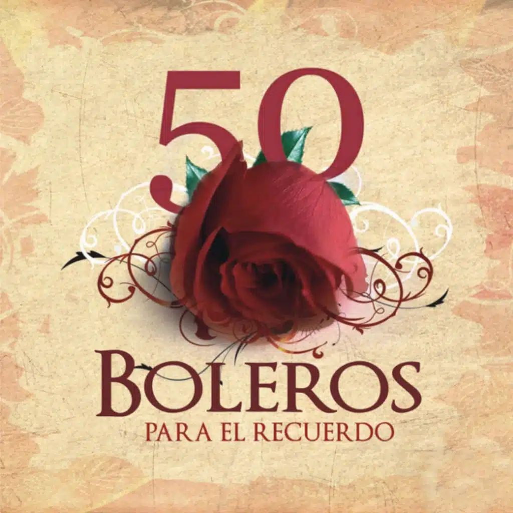 50 Boleros Para El Recuerdo Vol.1