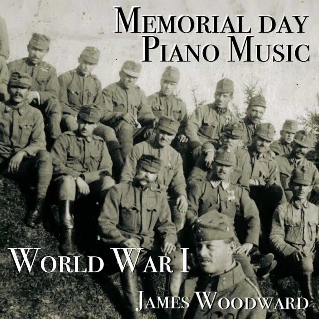Memorial Day Piano Music: World War I