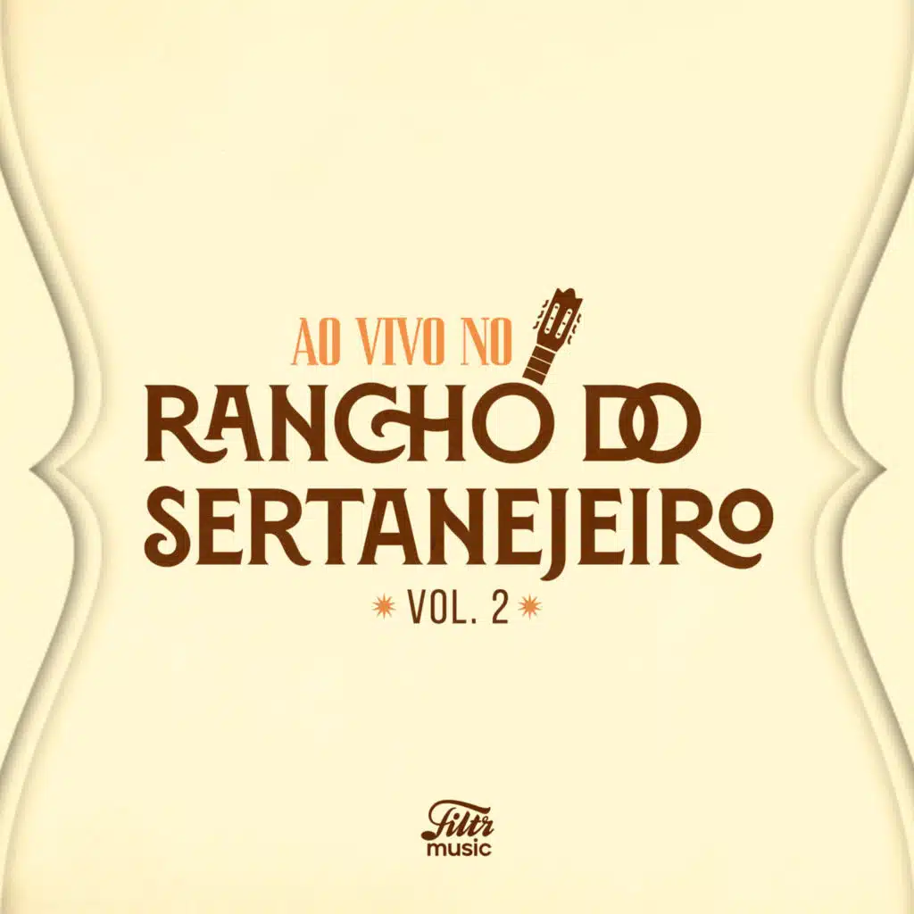 Ao Vivo No Rancho do Sertanejeiro - Vol. 2