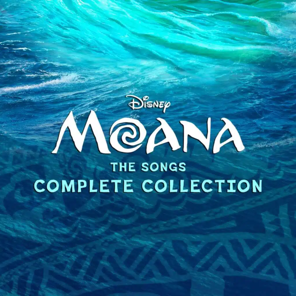 Moana: The Songs - Complete Collection