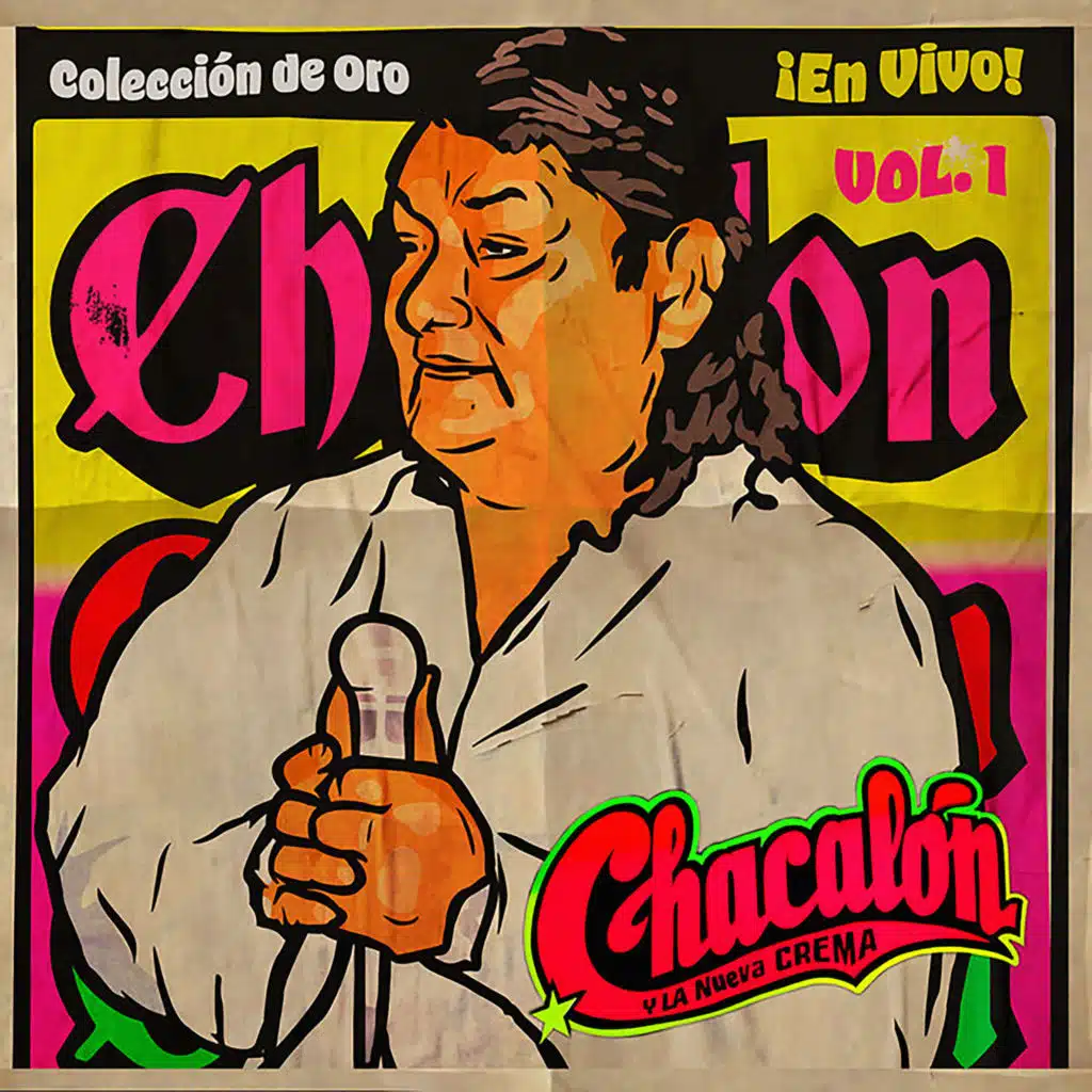 Chacalón Y La Nueva Crema