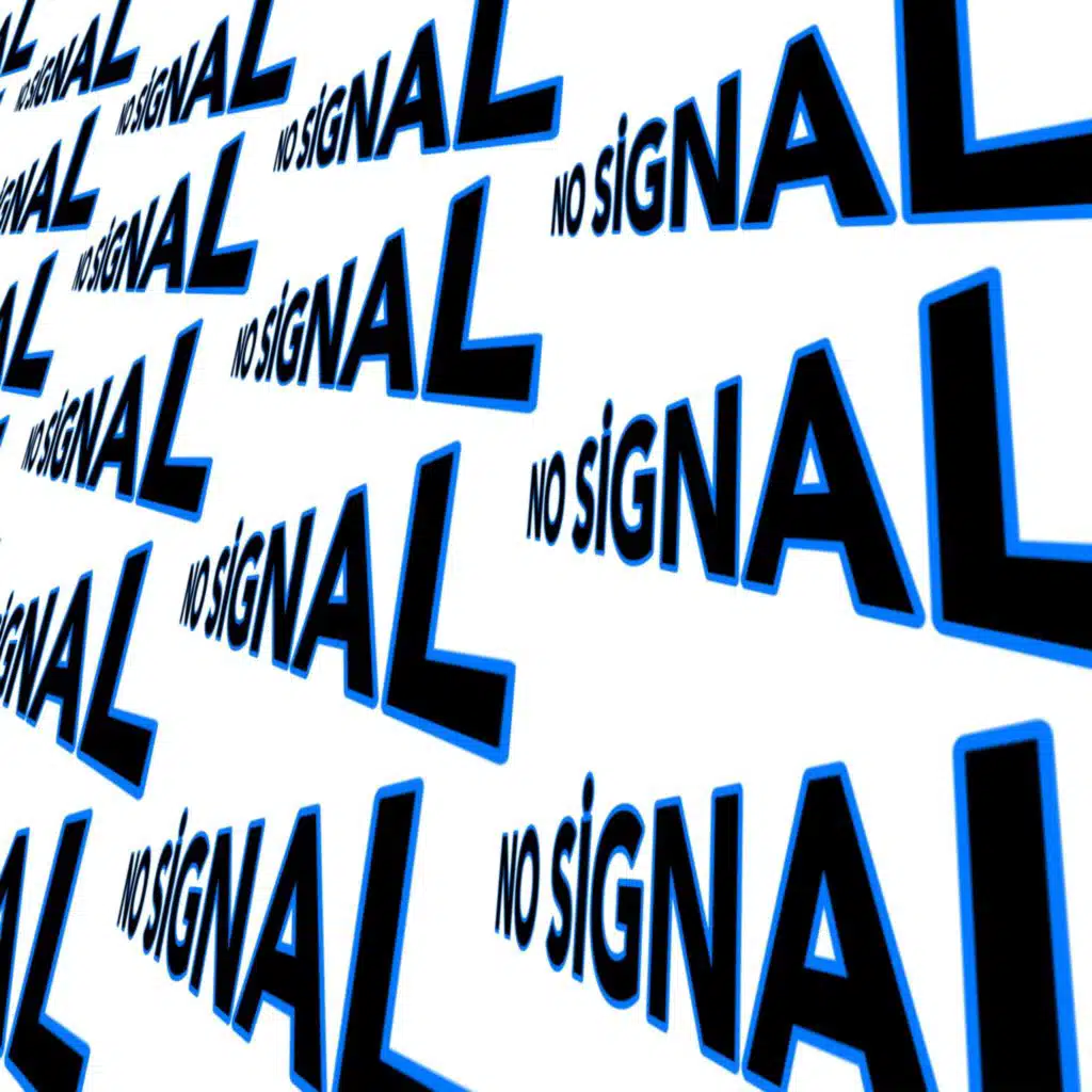 No Signal