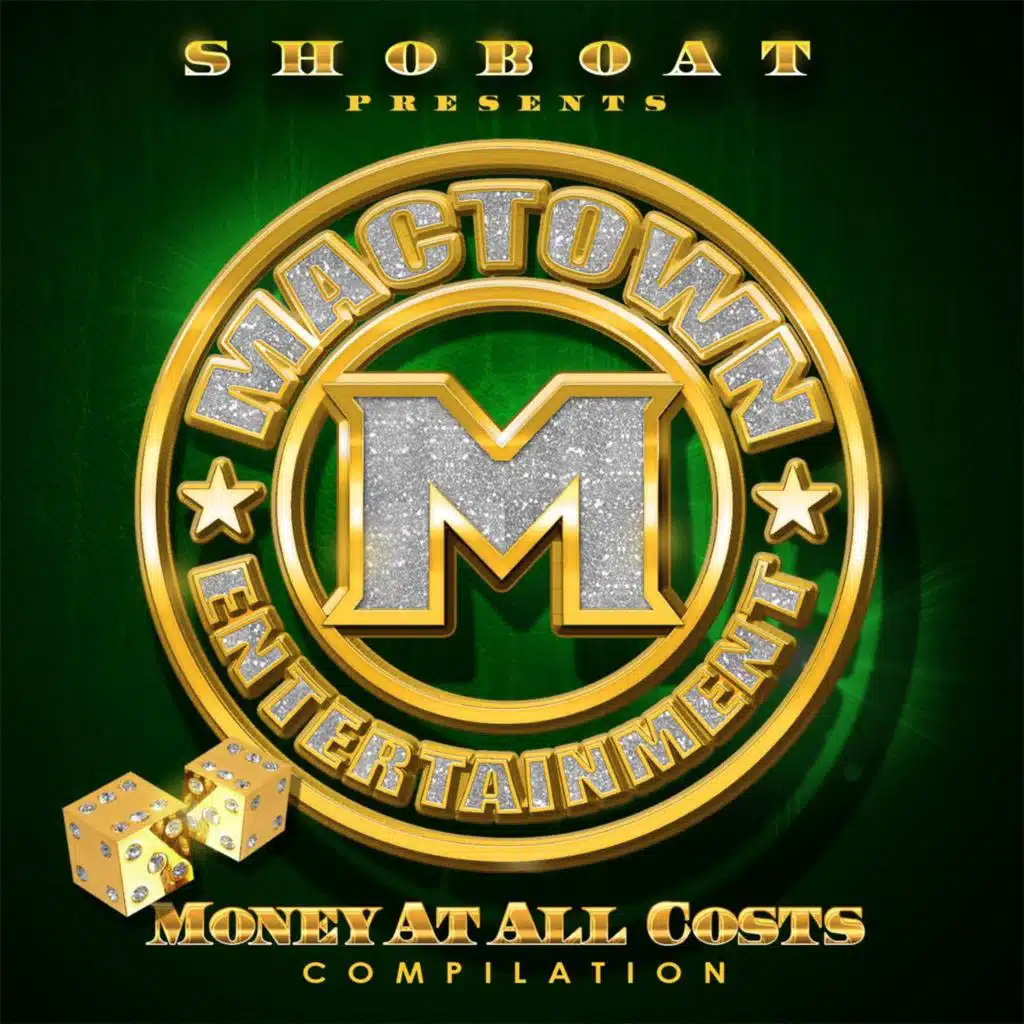 Mactown Ent.: Money At All Costs
