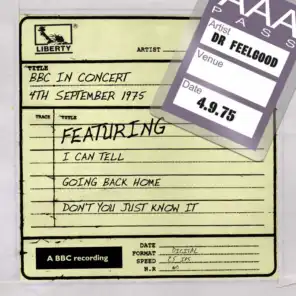 Dr Feelgood - BBC In Concert (4th September 1975)