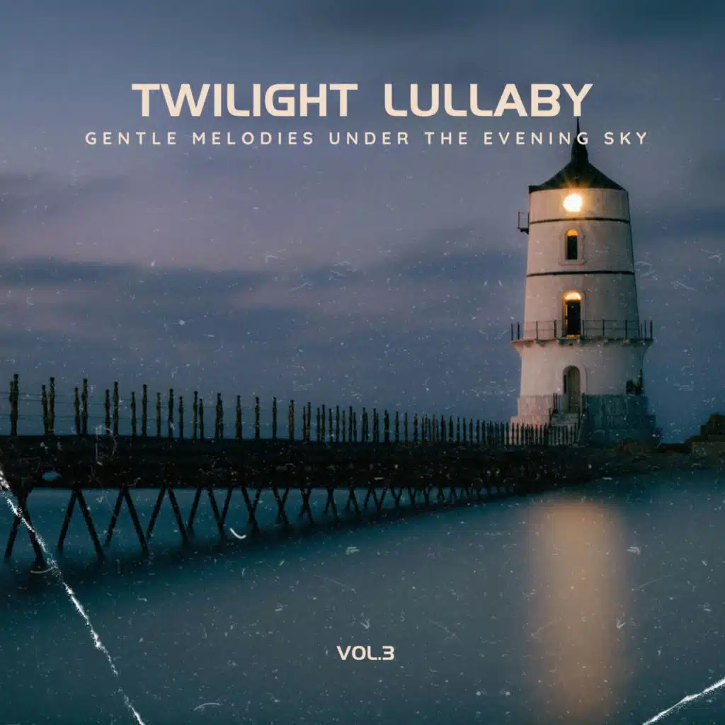 Twilight Lullaby - Gentle Melodies Under The Evening Sky Vol.3