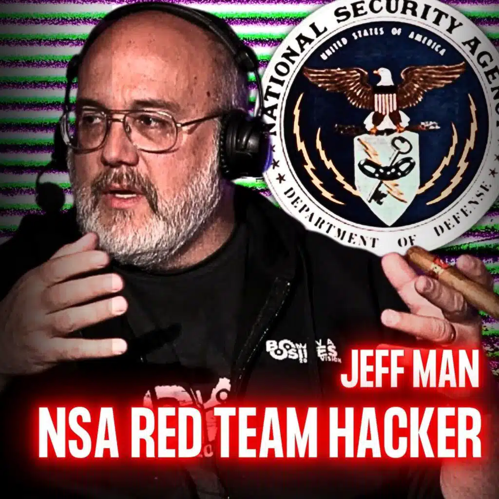 NSA "Red Team" Hacker | Jeff Man (throwback episode)