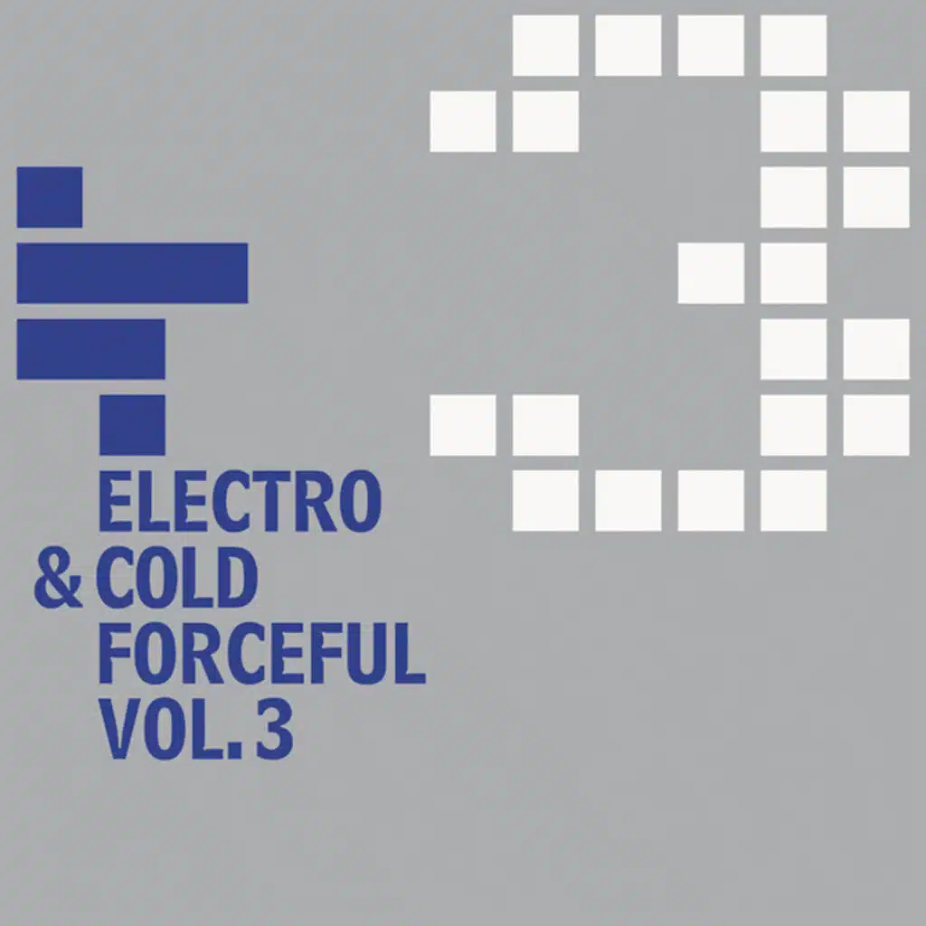 Electro-Cold & Forceful, Vol. 3
