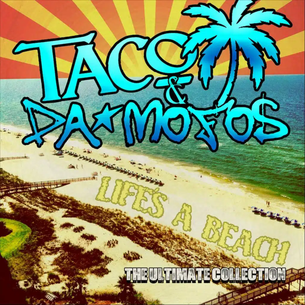 Life's a Beach (The Ultimate Collection)