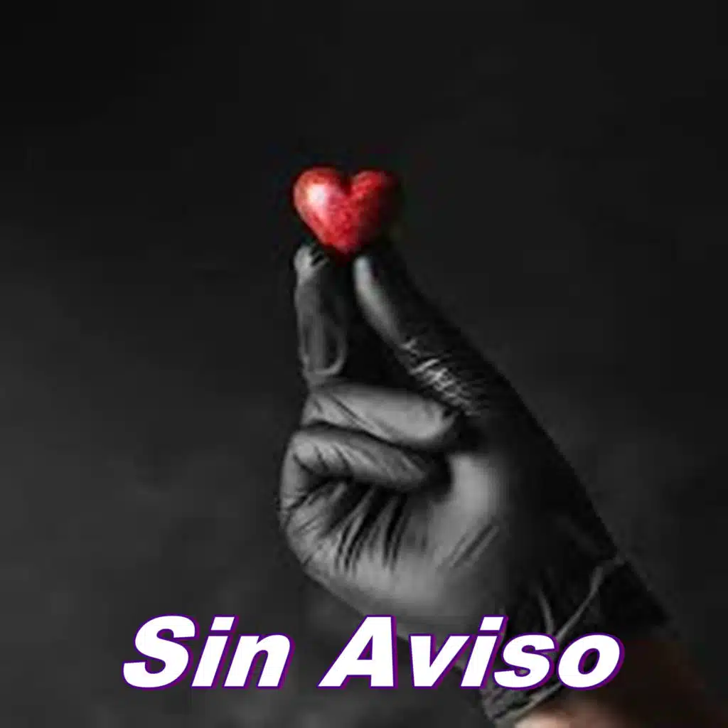 Sin Aviso