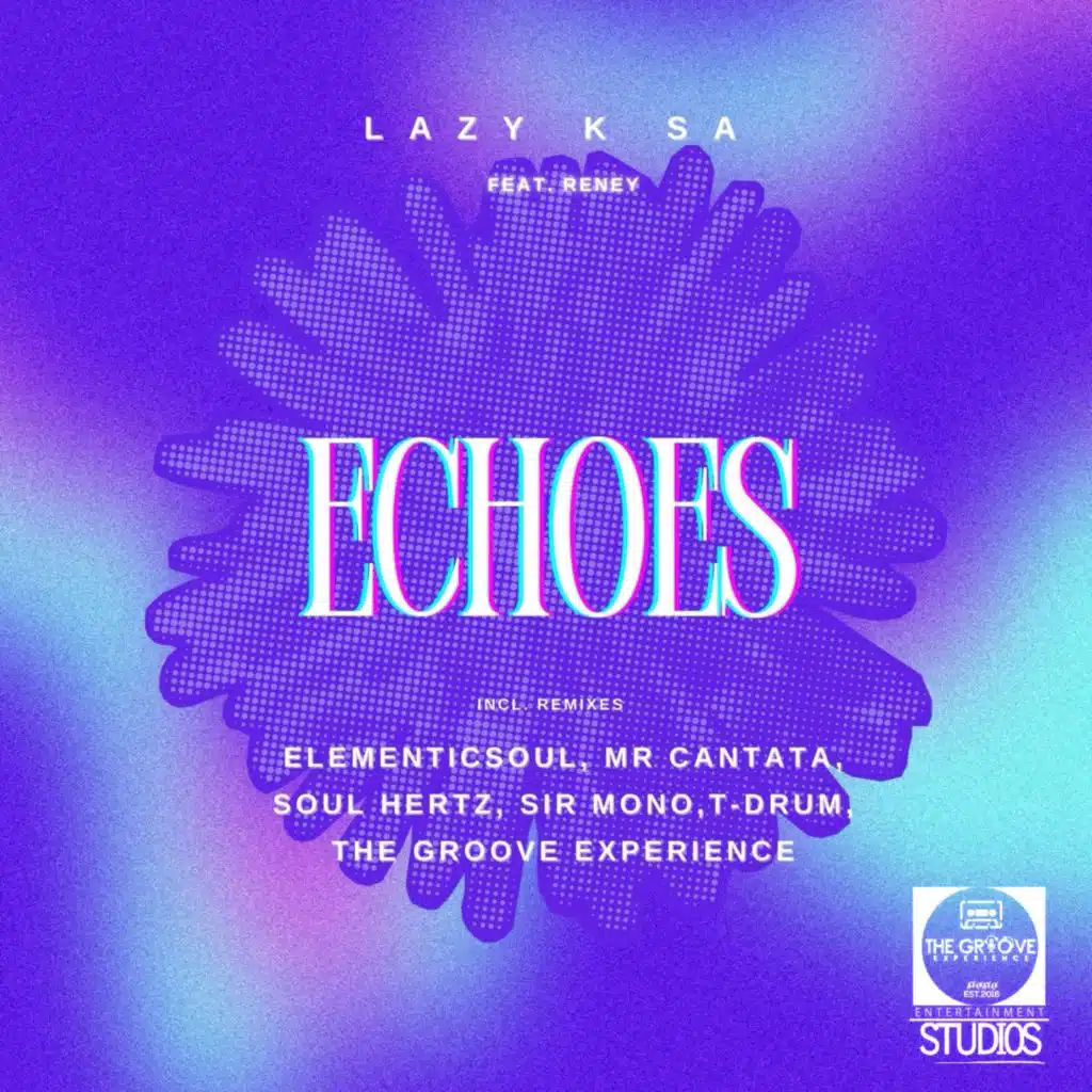 Echoes (Incl. Remixes) [feat. Reney]