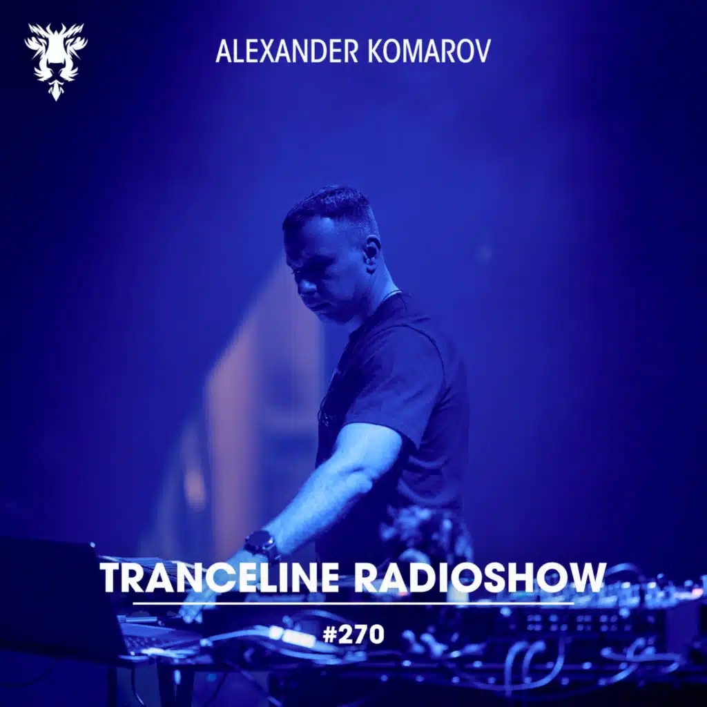 TranceLine Radio Episode 270