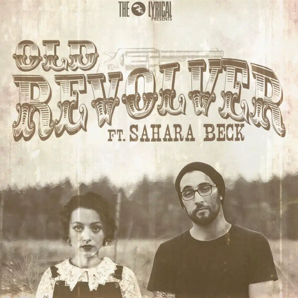 Old Revolver (feat. Sahara Beck)