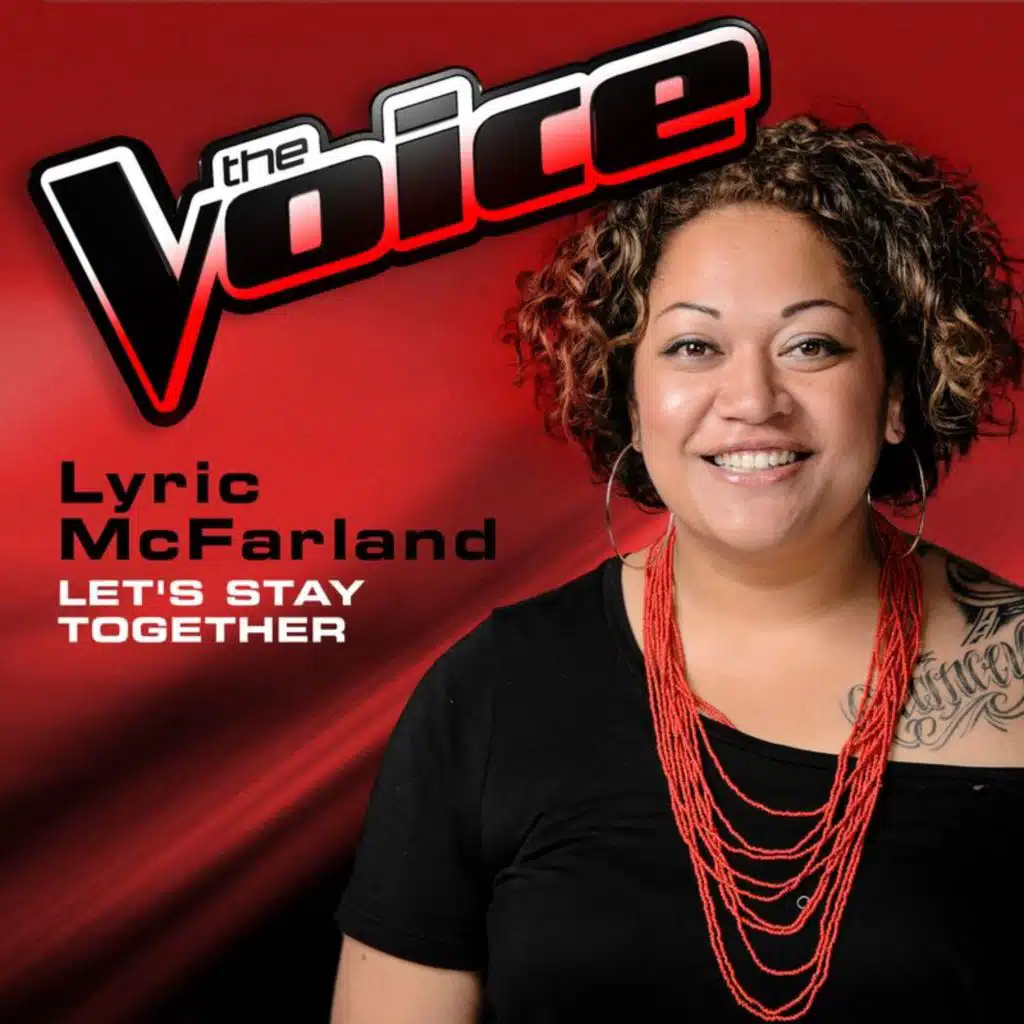 Let's Stay Together (The Voice 2013 Performance)
