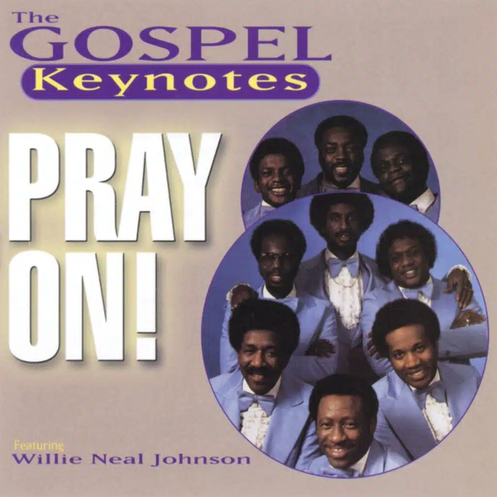 Pray On! (feat. Willie Neal Johnson)