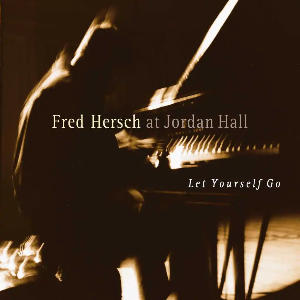 Let Yourself Go (Live at Jordan Hall)