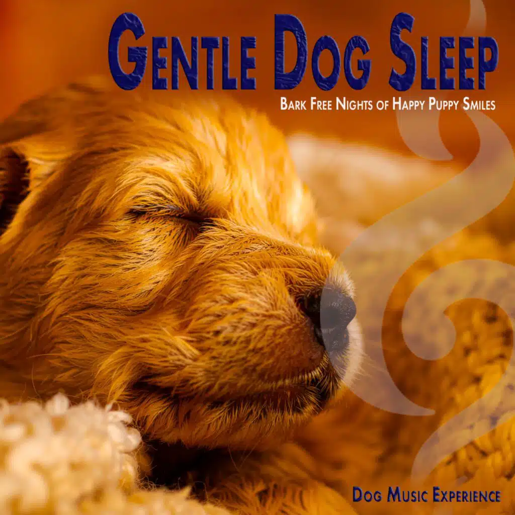 Gentle Dog Sleep: Bark Free Nights of Happy Puppy Smiles