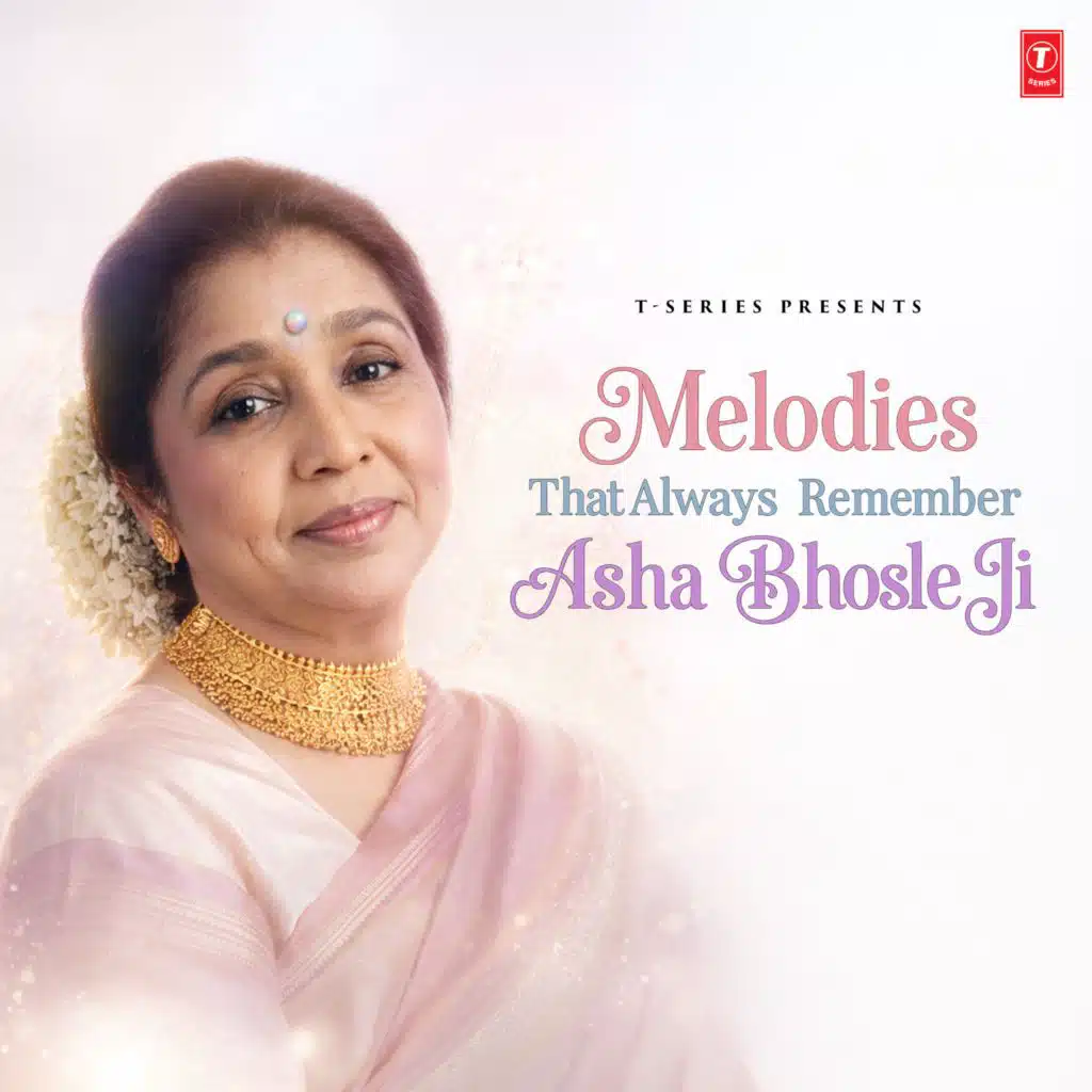 Melodies That Always Remember Asha Bhosle Ji