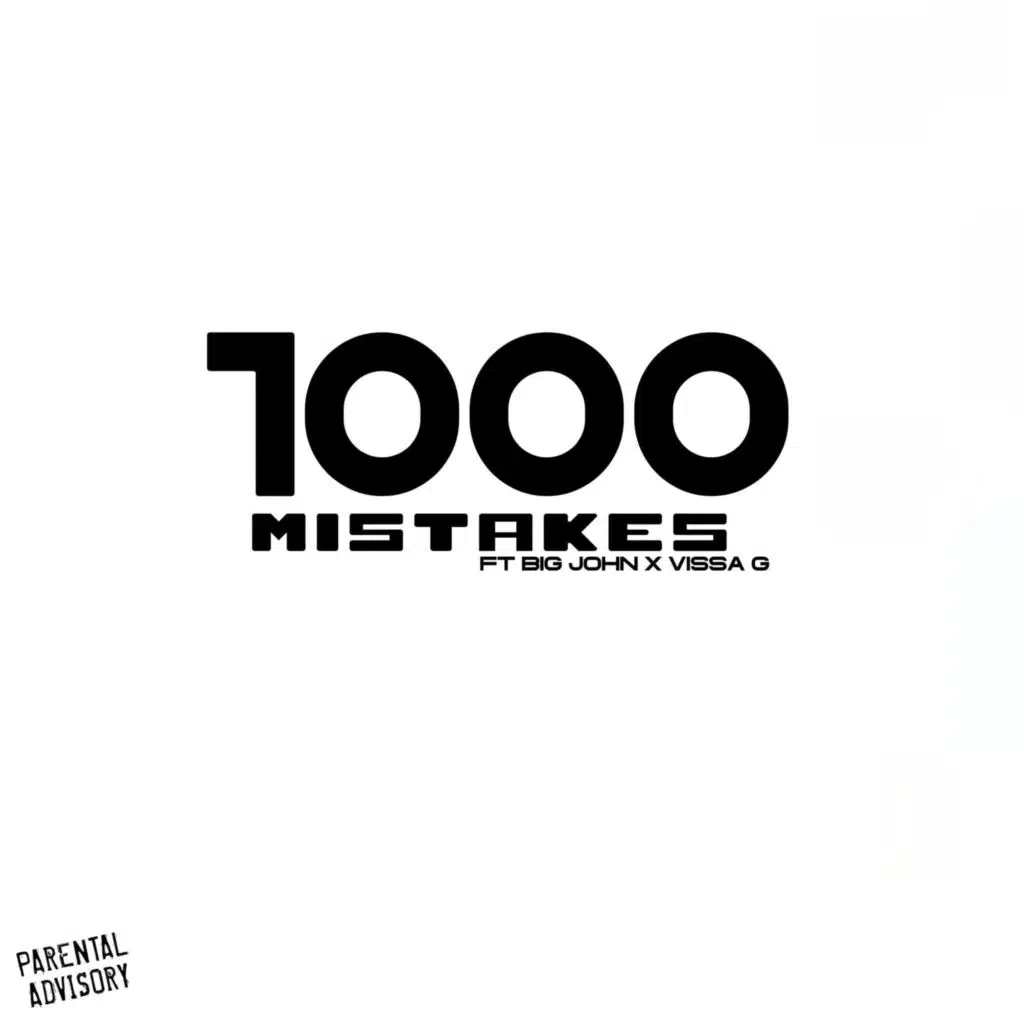 1000 MISTAKES (feat. BIG JOHN & VISSA G)