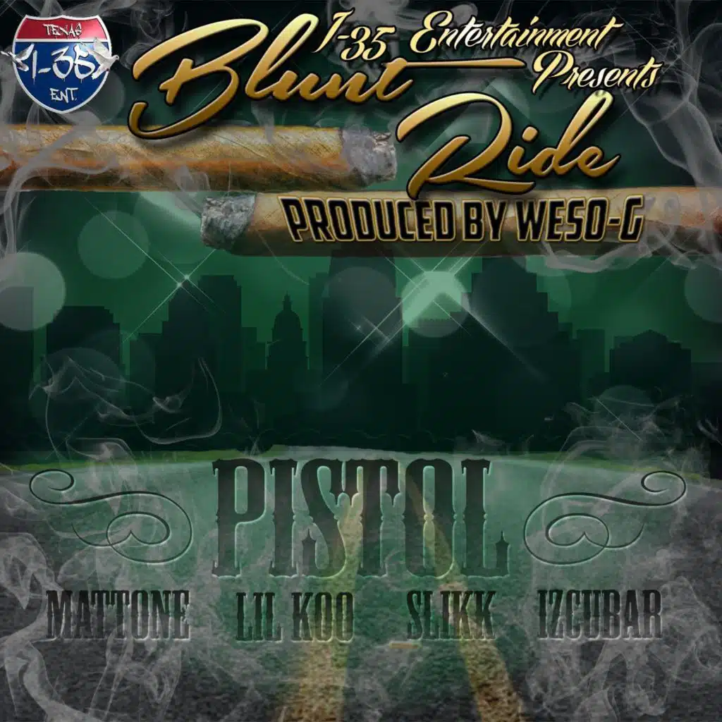 Blunt Ride (feat. Mattone, Lil Koo, Slikk & Izcubar)
