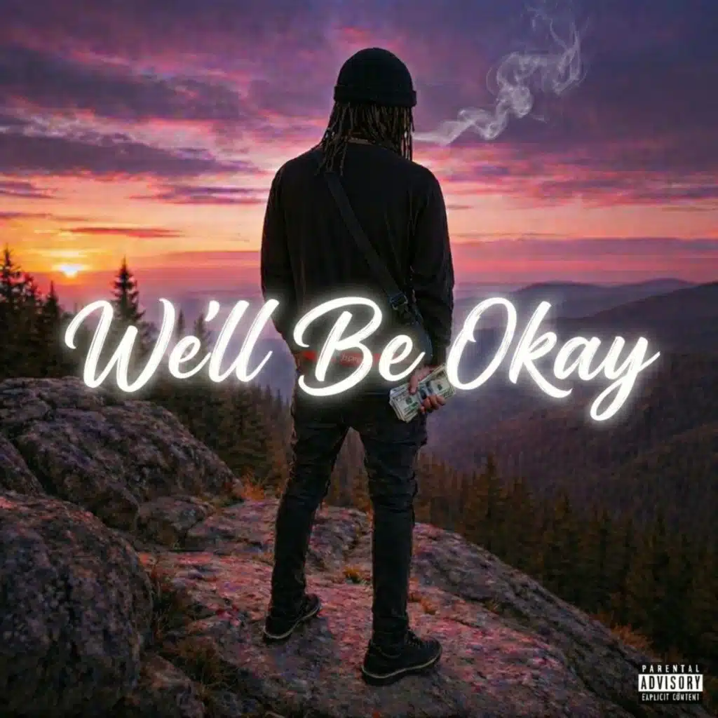 We'll Be Okay