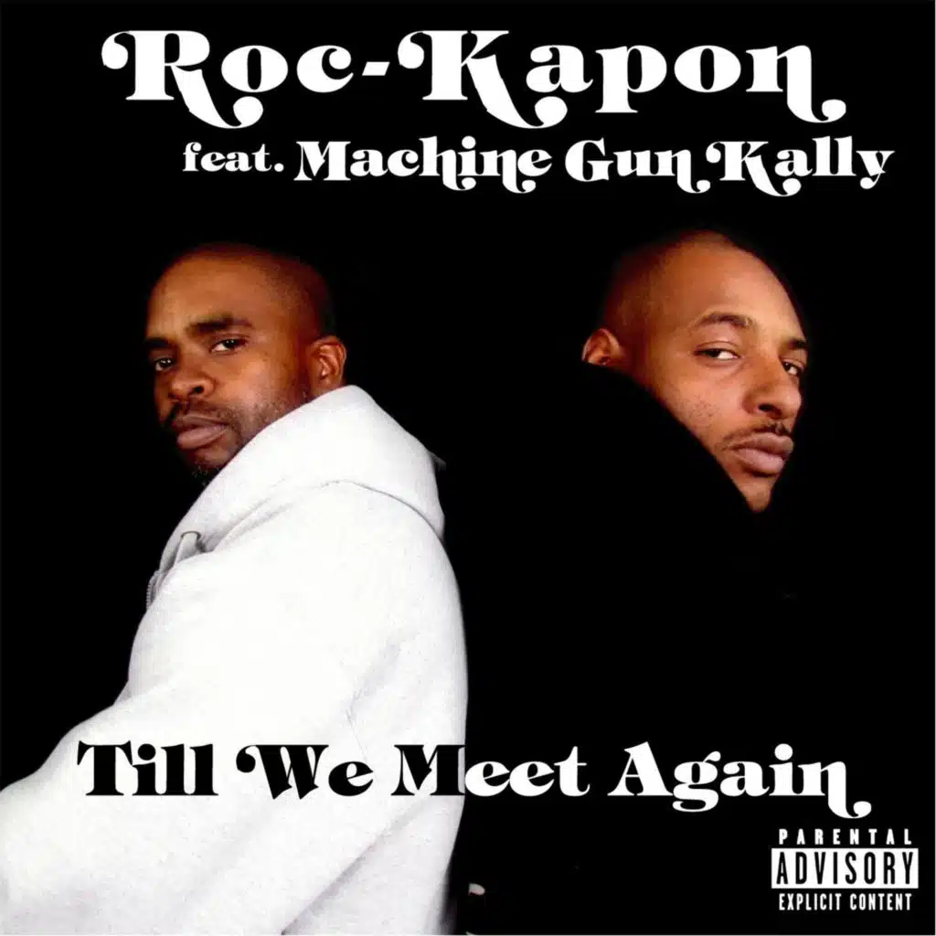 Till' We Meet Again (Feat. Machine Gun Kally)