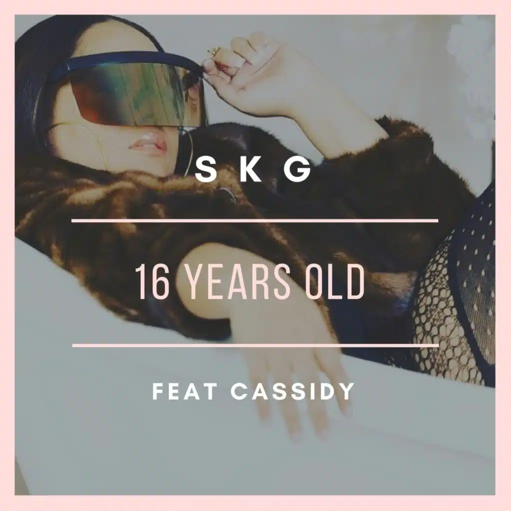 16 Years Old (feat. Cassidy)